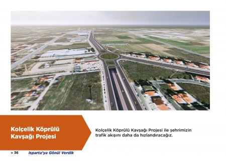 Isparta’nın bugününe değil yarınlarına yatırım yaptık