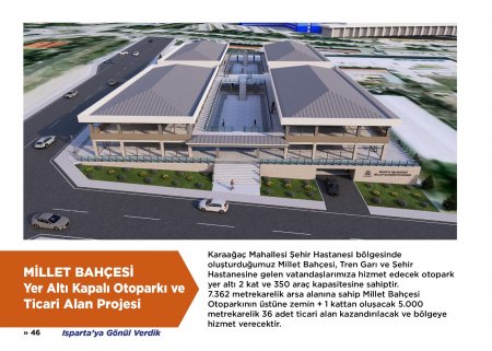 Isparta’nın bugününe değil yarınlarına yatırım yaptık