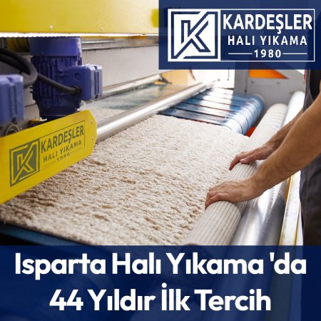 Kardeşler Halı Yıkama: 44 Yıllık Tecrübe ve Kalitenin Ötesinde Bir Hikaye