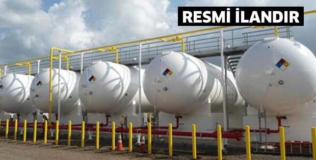 LPG, SIVILAŞTIRILMIŞ PETROL GAZI SATIN ALINACAKTIR
