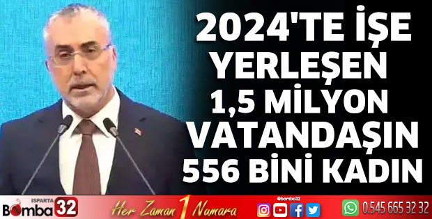  2024'te işe yerleşen 1,5 milyon vatandaşın 556 bini kadın
