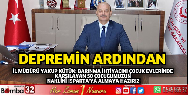  50 ÇOCUĞUMUZUN NAKLİNİ ISPARTA'YA ALMAYA HAZIRIZ