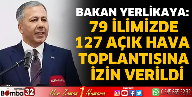  79 ilimizde 127 açık hava toplantısına izin verildi