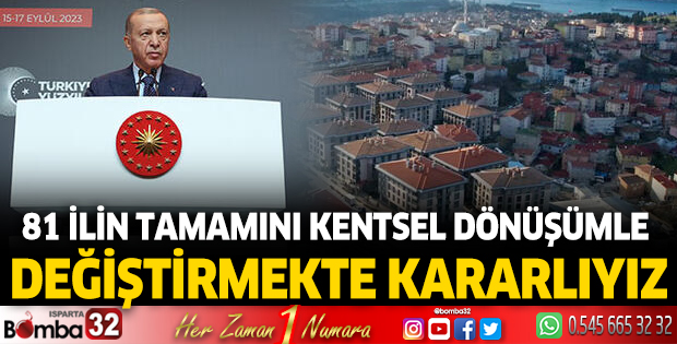  Erdoğan Deprem Gerçeği ve Kentsel Dönüşüm Şurası’nda konuştu