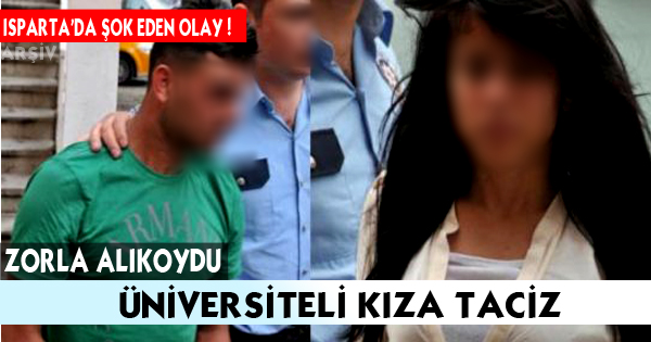  Genç Kıza Cinsel Taciz iddiası !