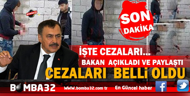 İFADELER TAMAMLANDI  CEZALARI BELLİ OLDU 