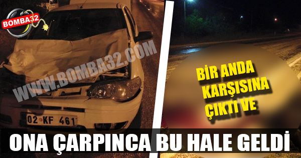 ONA ÇARPINCA BU HALE GELDİ 