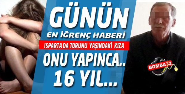  ISPARTA DA GÜNÜN EN İĞRENÇ HABERİ 