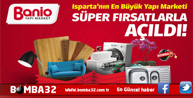  ISPARTA'DA  BANİO  AÇILDI