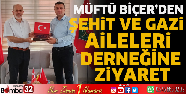  Müftü Biçer’den Şehit ve Gazi Aileleri Derneğine ziyaret