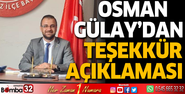  Osman Gülay’dan teşekkür açıklaması