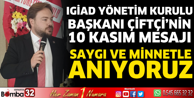  Süleyman Çağrı Çiftçi'nin 10 Kasım mesajı