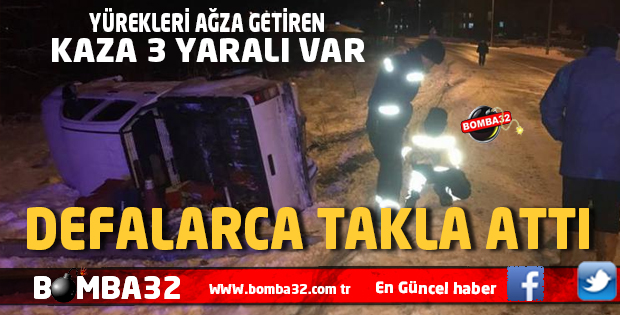  YÜREKLER AĞZA GELDİ 3 YARALI 