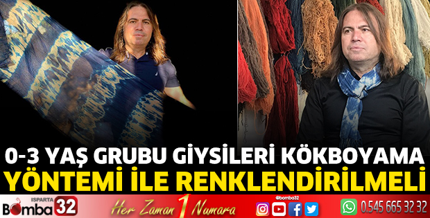 0-3 yaş grubu giysileri ''kökboyama'' yöntemi ile renklendirilmeli
