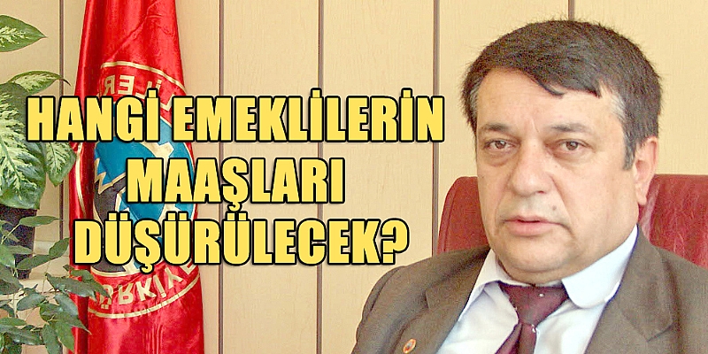 EMEKLİLERE KÖTÜ HABER...