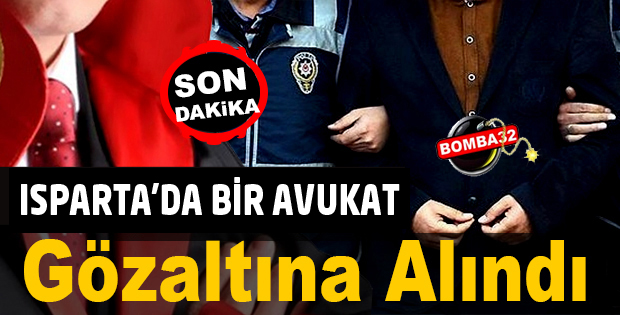 1 AVUKAT GÖZALTINA ALINDI