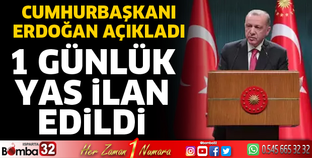 1 günlük milli yas ilan edildi