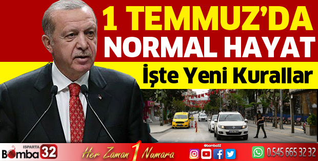 1 Temmuz'da normal hayat