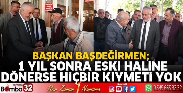 1 yıl sonra eski haline dönerse hiçbir kıymeti yok