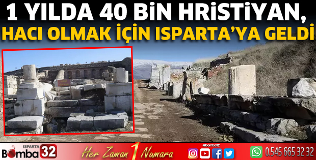 1 yılda 40 bin Hristiyan, hacı olmak için Isparta’ya geldi