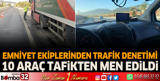 10 araç trafikten men edildi