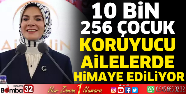 10 bin 256 çocuk, koruyucu ailelerde himaye ediliyor