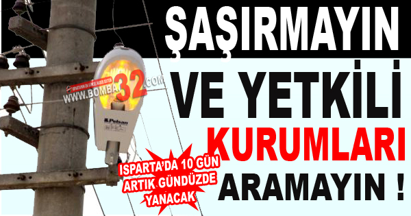 10 Gün Boyunca Sokak Lambaları Gündüz Yanacak