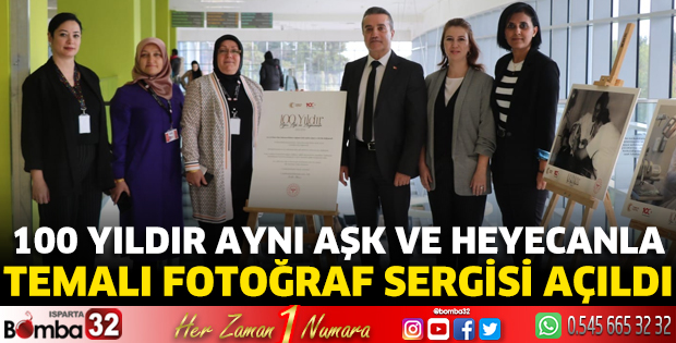 100 Yıldır Aynı Aşk Ve Heyecanla temalı fotoğraf sergisi açıldı