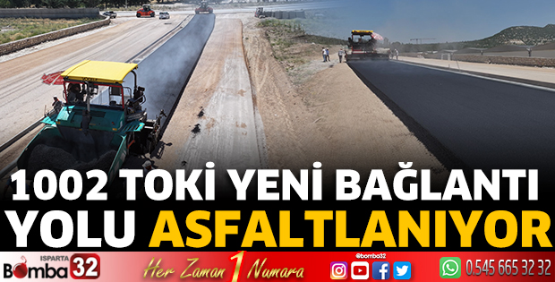 1002 TOKİ yeni bağlantı yolu asfaltlanıyor