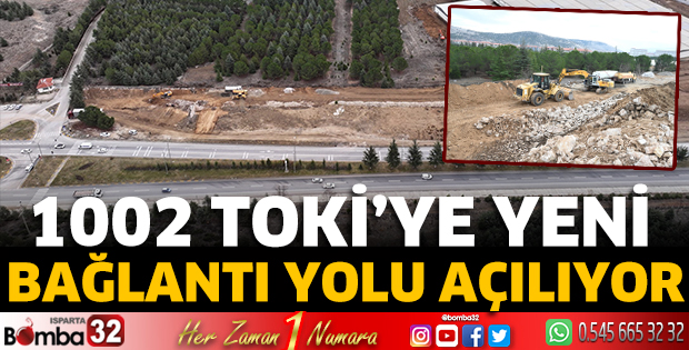 1002 TOKİ’ye yeni bağlantı yolu açılıyor