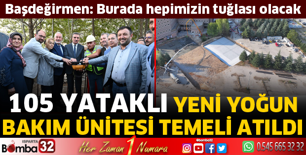 105 yataklı yeni yoğun bakım ünitesi temeli atıldı