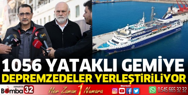 1056 yataklı gemiye depremzedeler yerleştiriliyor