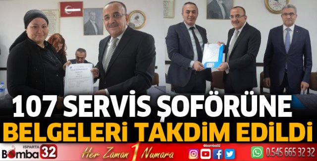 107 servis şoförüne belgeleri takdim edildi