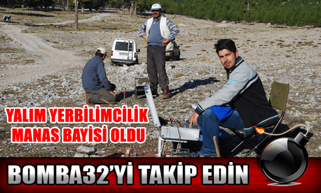YALIM YERBİLİMCİLİK MANAS BAYİSİ OLDU