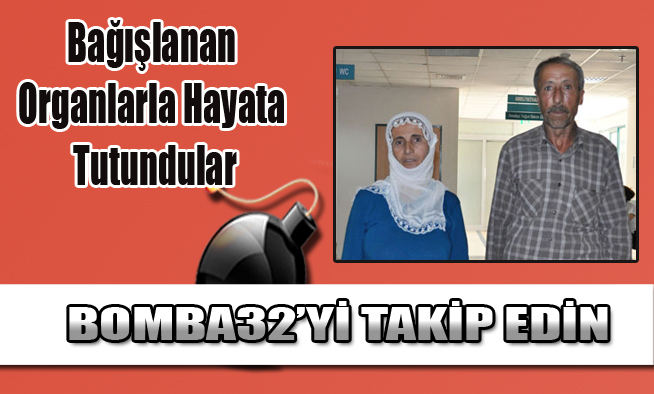 Bağışlanan Organlarla Hayata Tutundular