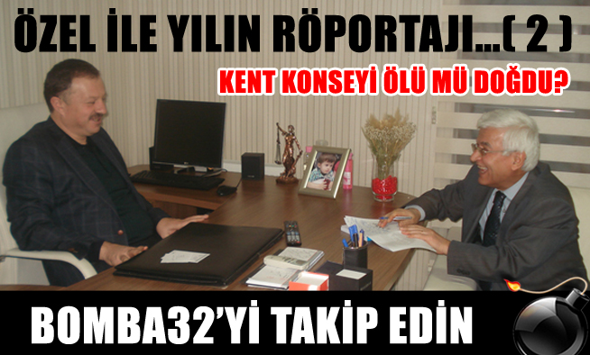 ÖZEL İLE YILIN RÖPORTAJI ( 2 )