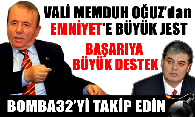 VALİ OĞUZ MAKAM ARACINI VERDİ