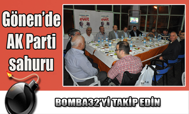 SAHURDA BİRARAYA GELDİLER...