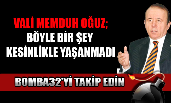 BÖYLE BİR ŞEY KESİNLİKLE YAŞANMADI