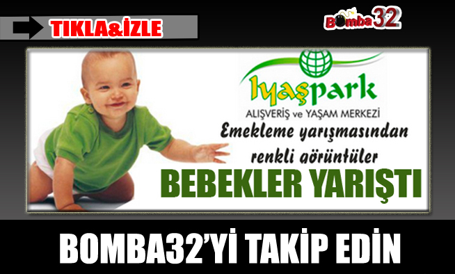 BEBEKLER YARIŞTI...