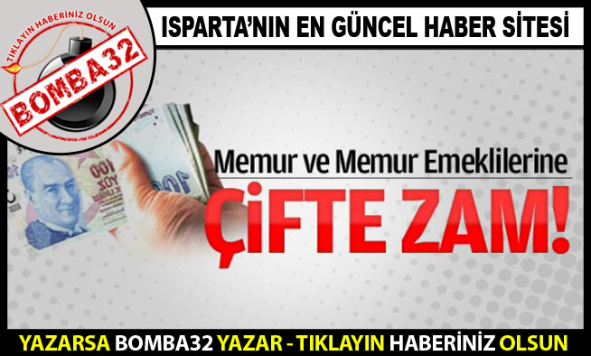 MEMURA ÇİFTE ZAM MÜJDESİ...