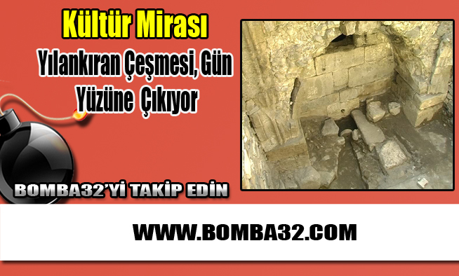 Yılankıran Çeşmesi, gün yüzüne çıkıyor