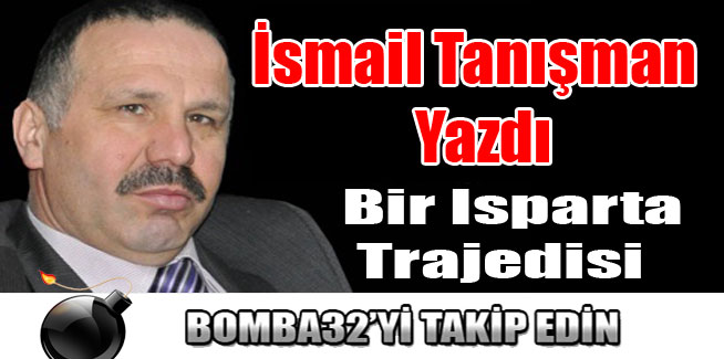 Bir Isparta Trajedisi