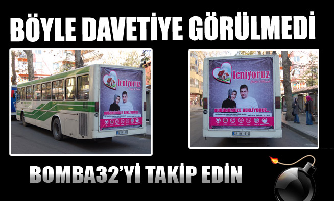 BÖYLE DAVETİYE GÖRÜLMEDİ