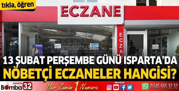 13 Şubat 2025 Isparta'da Nöbetçi Eczaneler 