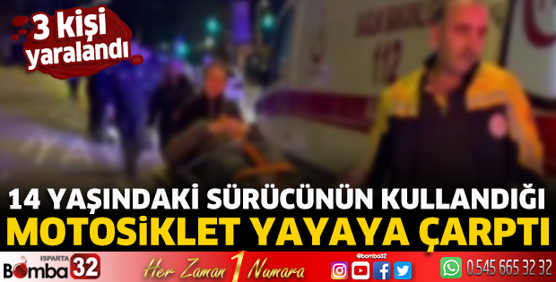 14 yaşındaki sürücünün kullandığı motosiklet yayaya çarptı 