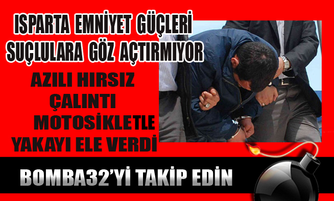 Azılı hırsız yakalandı