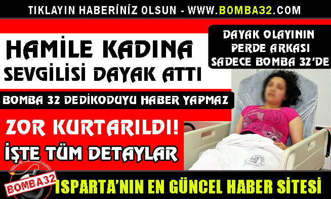 HAMİLE KADINA MEYDAN DAYAĞI