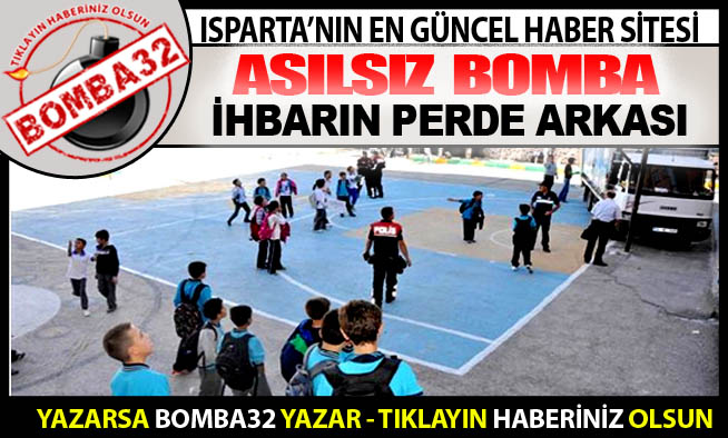 ASILSIZ BOMBA İHBARIN PERDE ARKASI