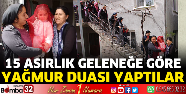 15 asırlık geleneğe göre yağmur duası yaptılar